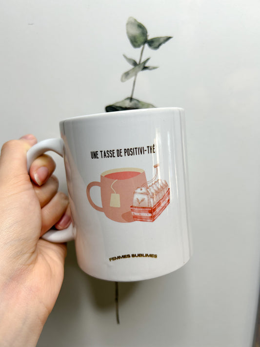 La tasse Positivi-thé